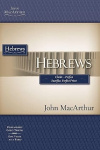 Hebrews - MacArthur Bible Studies